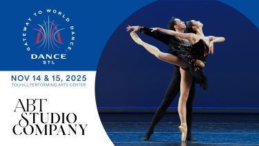 Promotional graphic for the ABT Studio Company performance at the Touhill Performing Arts Center on November 14 & 15, 2025. Features a ballet dancer in an elegant pose with a partner against a dramatic blue background.